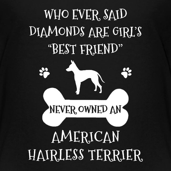 My Best Friend Is American Hairless Terrier Cool