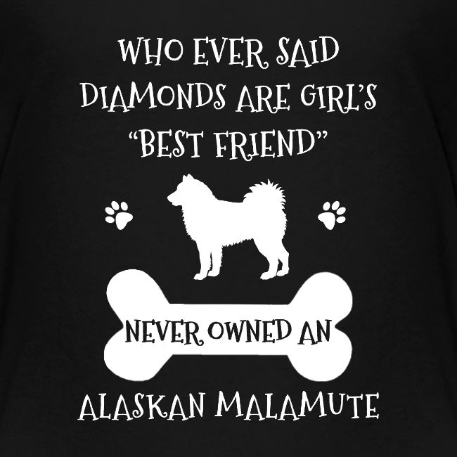 My Best Friend Is Alaskan Malamute Cool Gift