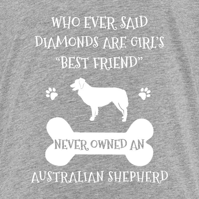 My Best Friend Is Australian Shepherd Cool Gift