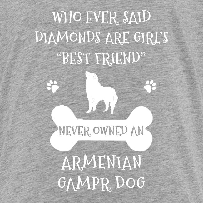 My Best Friend Is Armenian Gampr Dog Cool Gift