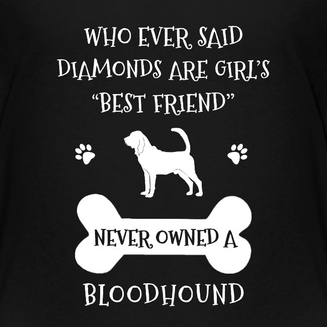 My Best Friend Is Bloodhound Cool Gift