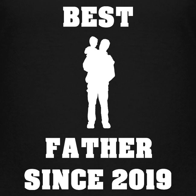 Best Father Since 2019