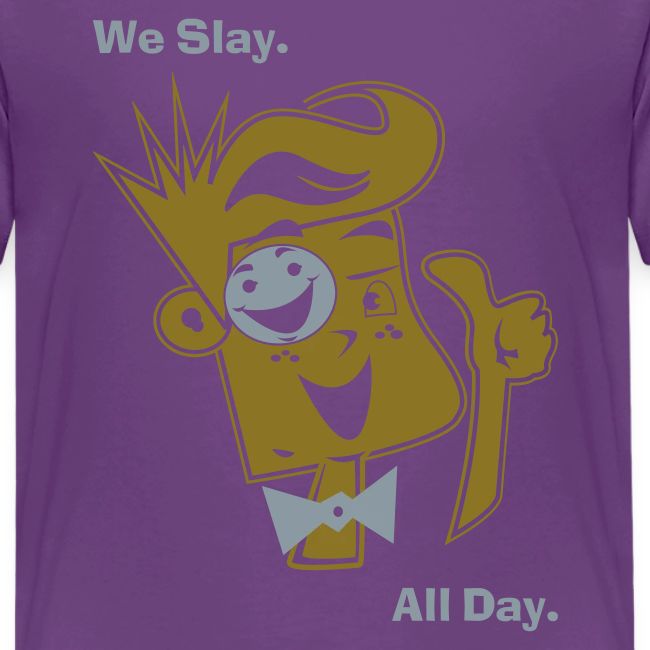 We Slay All Day Shiny Shirt Metallic Silver & Gold