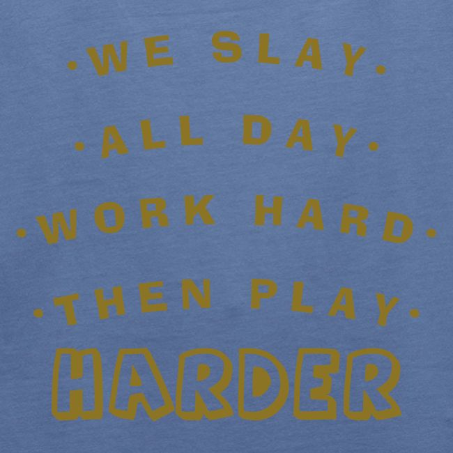 We Slay All Day Shiny Shirt Metallic Silver & Gold