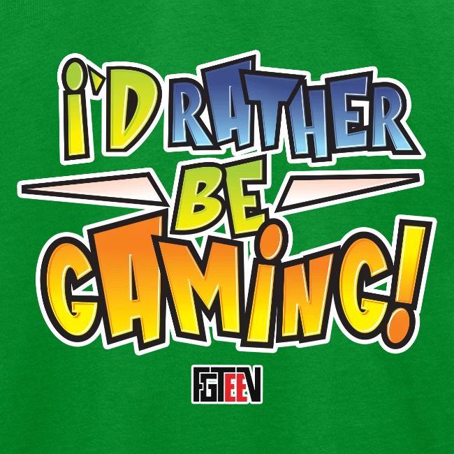 I'd Rather Be Gaming