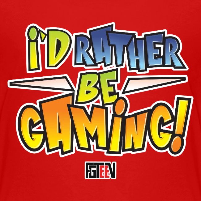 I'd Rather Be Gaming