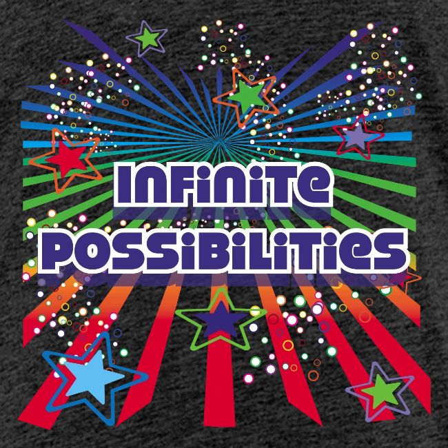 Infinite Possibilities