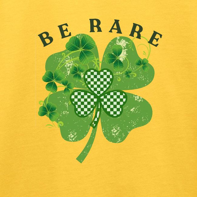 BE RARE