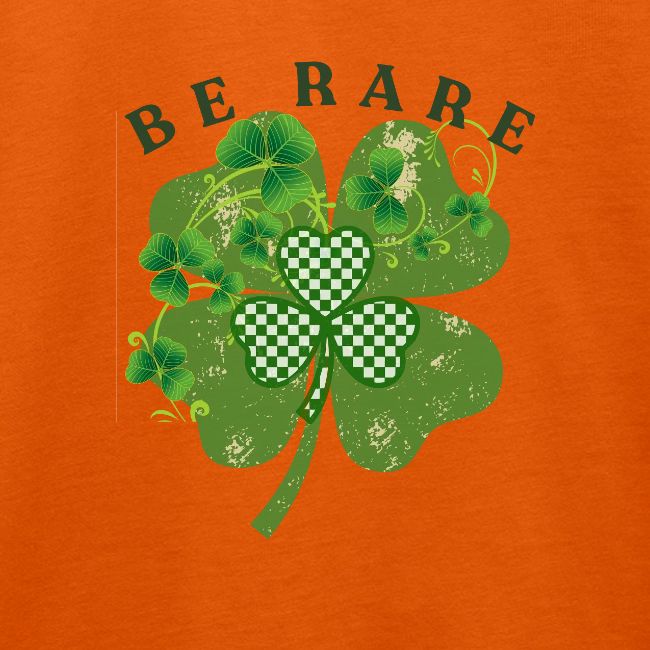 BE RARE