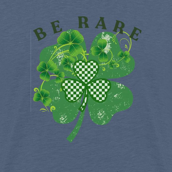 BE RARE