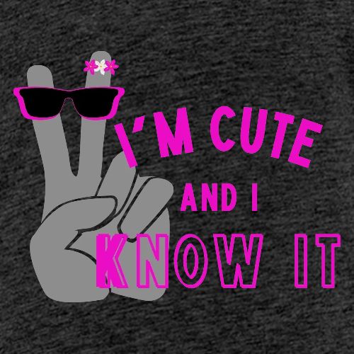 I'm Cute and I Know It - Fun Self Affirmation - Kids' Premium T-Shirt
