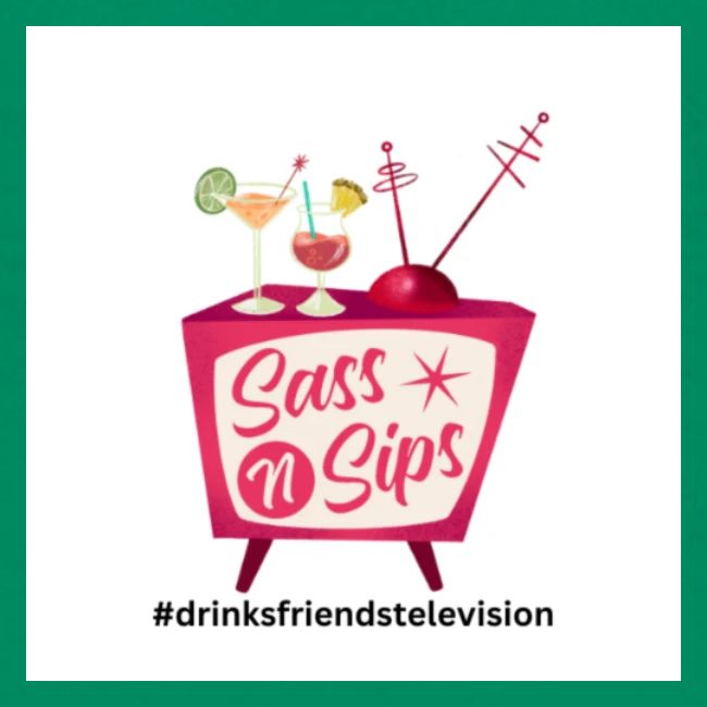 sassnsips com drinksfriendstelevision