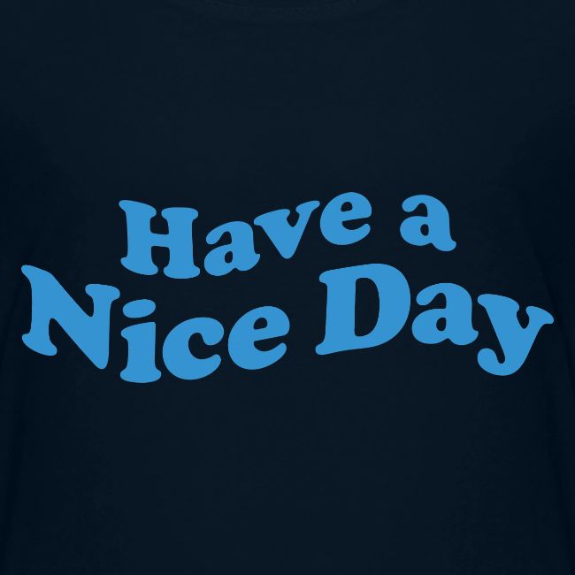 nice day