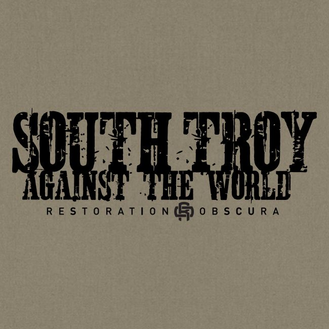 RO South Troy Against the World Broken Dark