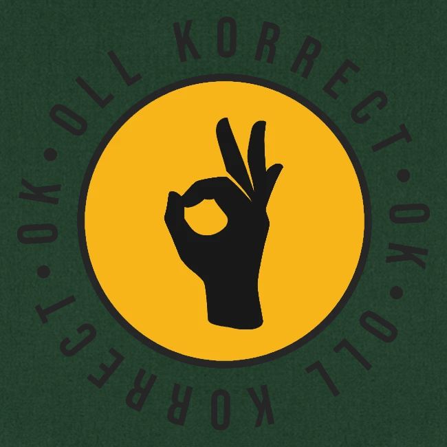 O.K., Oll Korrect