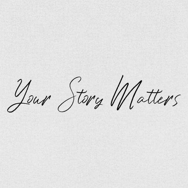 Your Story Matters