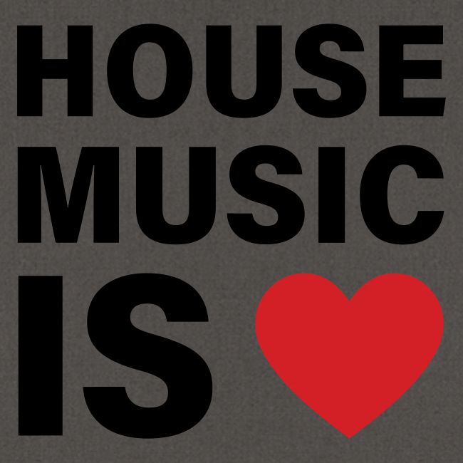 House Music Is Love