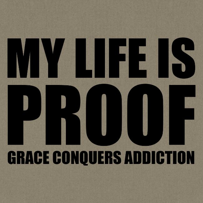 Proof: Grace Conquers Addiction