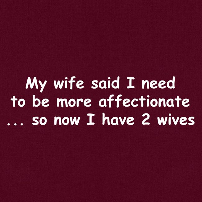 Affectionate - 2 Wives