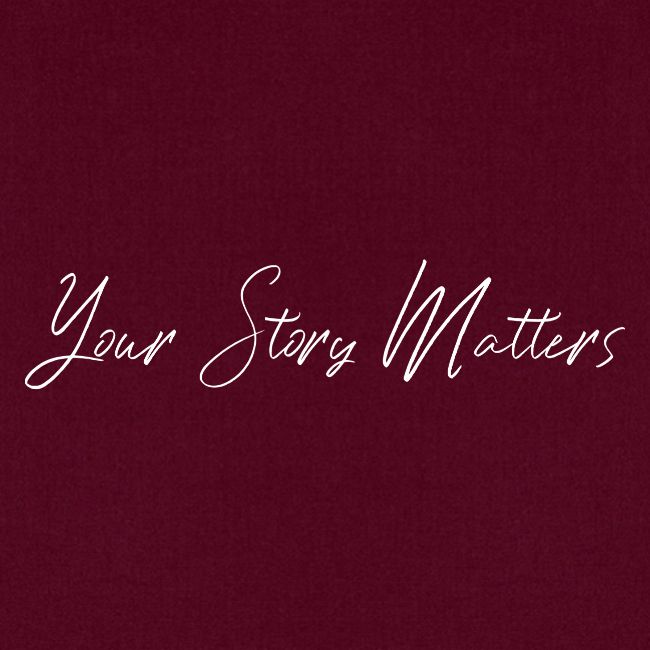 Your Story Matters