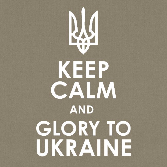 keep calm glory Ukraine