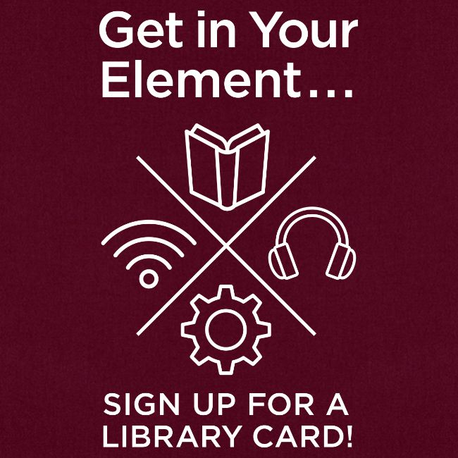 Library Card Sign-up Month - Get In Your Element