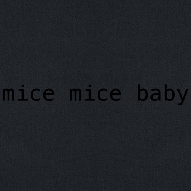 mice mice baby