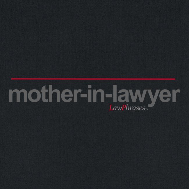 mother-in-lawyer