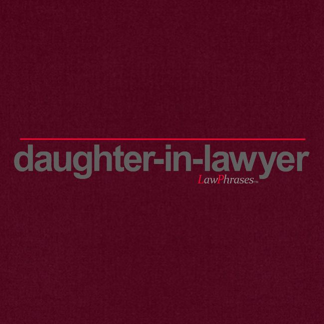daughter-in-lawyer