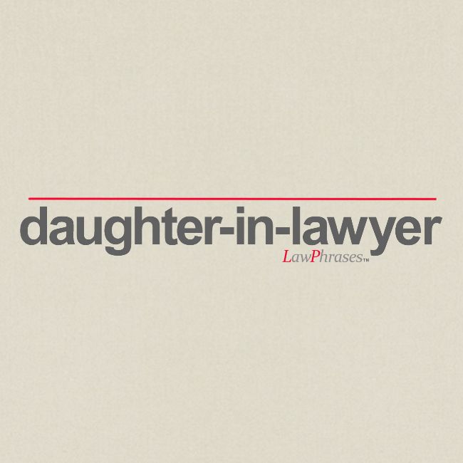 daughter-in-lawyer