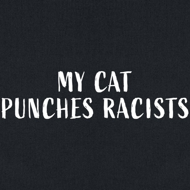 My Cat Punches Racists