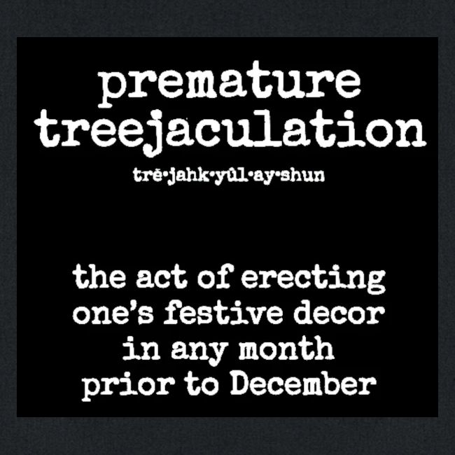 Treejaculation