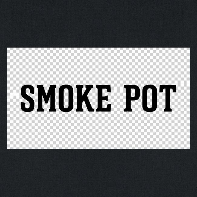 **Smoke Pot**