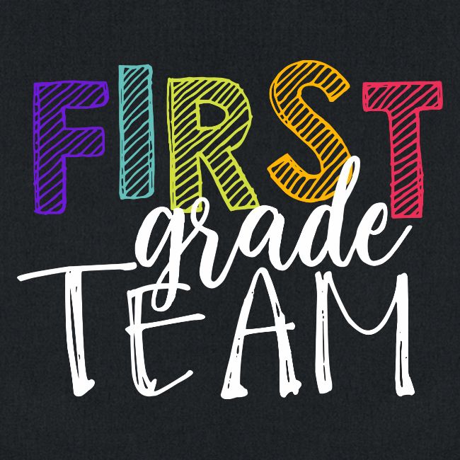 First Grade Team Grade Level Team Teacher T-Shirts