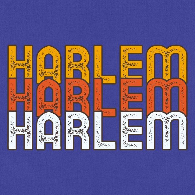 HARLEM HARLEM HARLEM