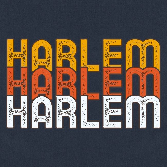 HARLEM HARLEM HARLEM