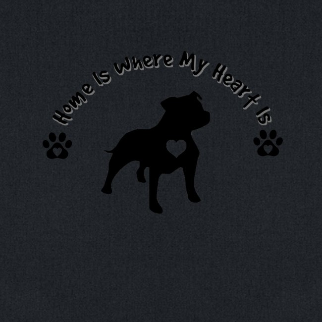 Home Is Where My Heart is Dog Lover Design