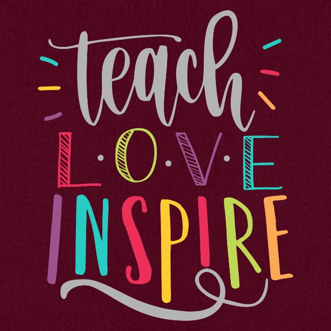 Teach Love Inspire Colorful Teacher T-Shirts