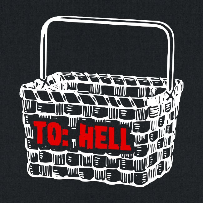 Going to Hell in a Handbasket