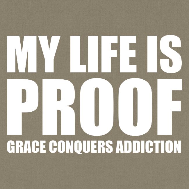 Proof: Grace Conquers Addiction