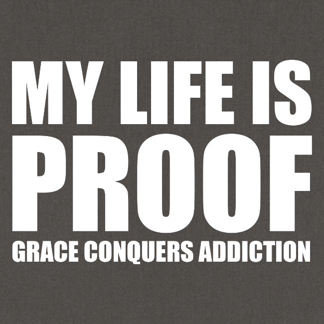 Proof: Grace Conquers Addiction