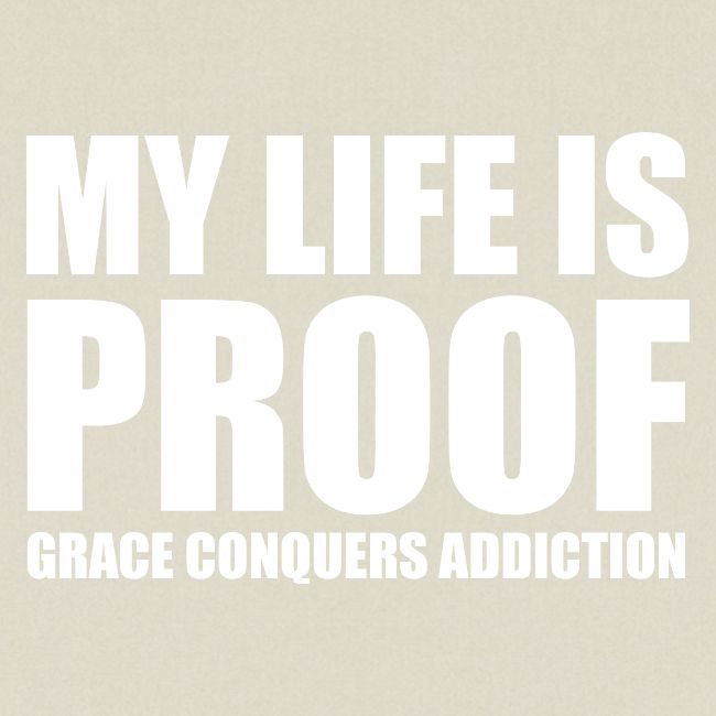Proof: Grace Conquers Addiction