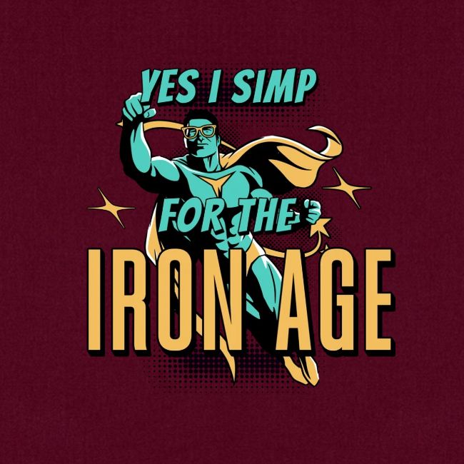 Yes I Love For The Iron Age!