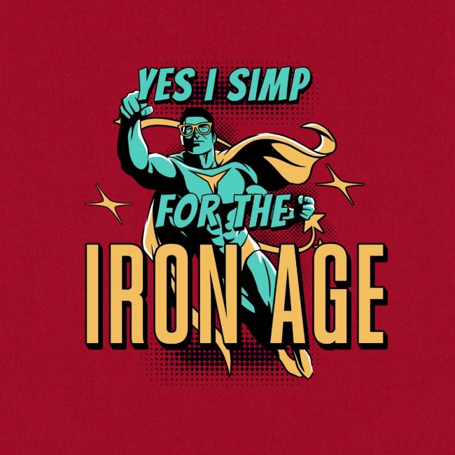 Yes I Love For The Iron Age!