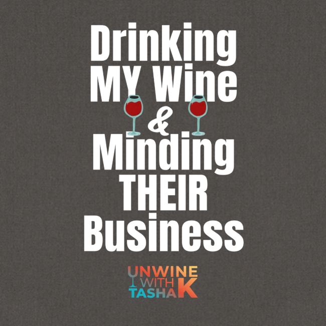 Drinking My Wine White