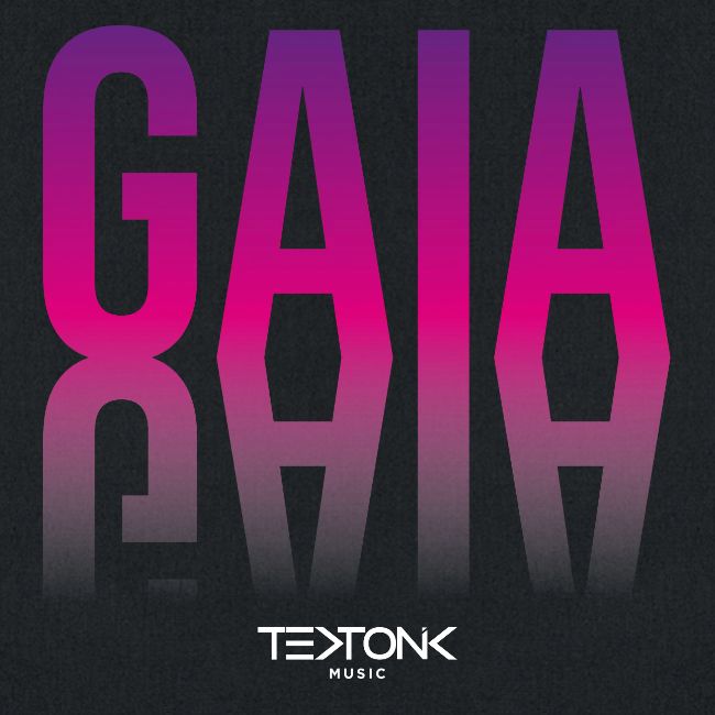 TEKTONIK Music GAIA