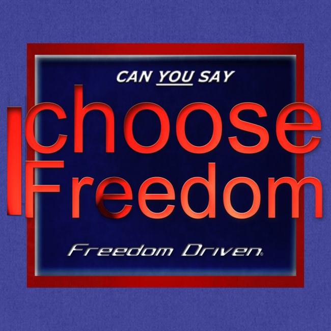 I Choose Freedom - Outside the Box