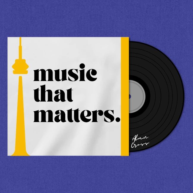 MUSIC THAT MATTERS #4 - ALAN CROSS