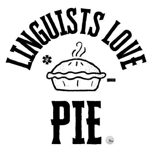 Linguists love PIE - Tote Bag