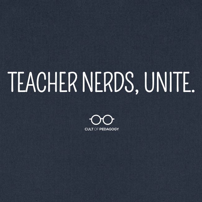Teacher Nerds, Unite. (white text)